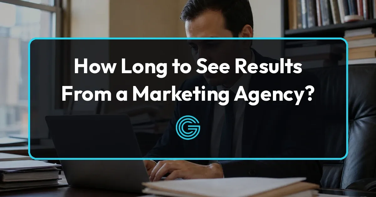 How long it takes to see results from a law firm marketing agency, from early signals to leads and ROI