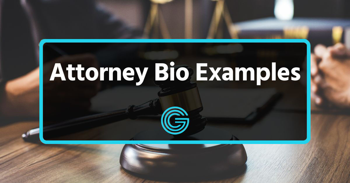 Attorney Bio Examples | How to Write One to Boost Leads