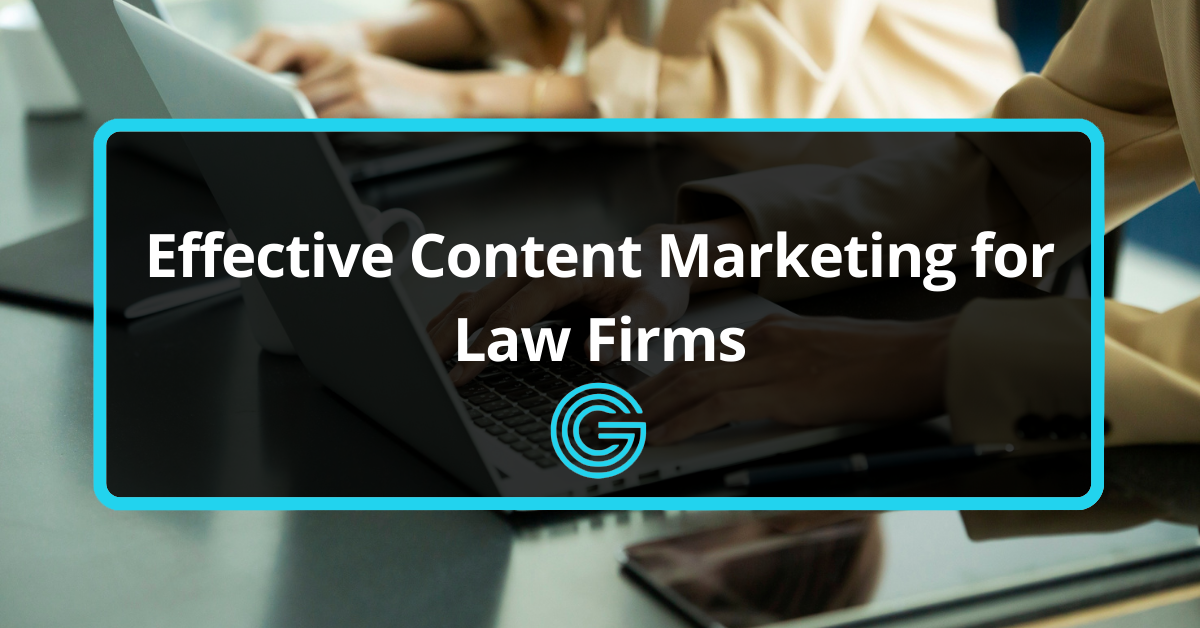 Content Marketing For Law Firms: Boost Your Practice