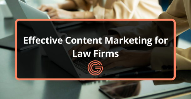 Law firm developing a content marketing strategy to attract clients